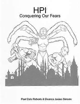 HPI: Conquering Our Fears