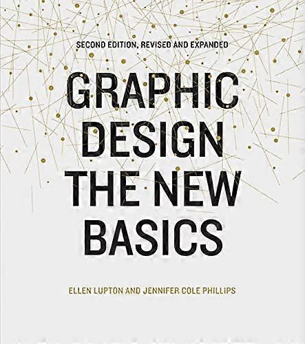 Graphic Design: The New Basics revised and expanded