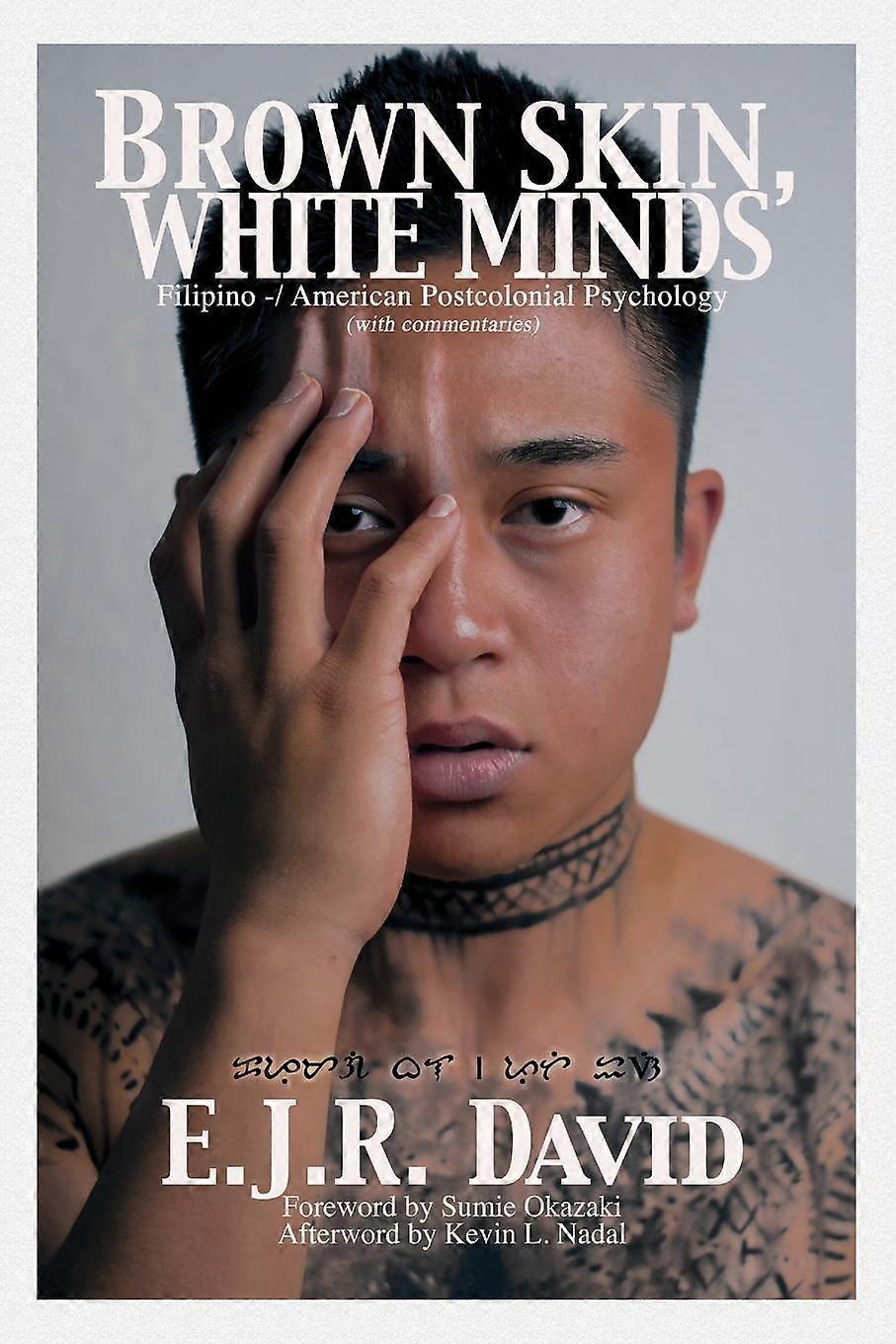 Brown Skin White Minds by E. J. R. David Paperback