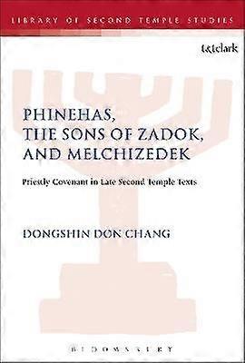 Pinehas, Sadoks och Melkisedeks söner
