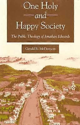 Une société sainte et heureuse