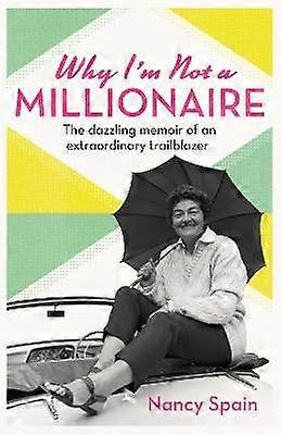 Why I'm Not A Millionaire