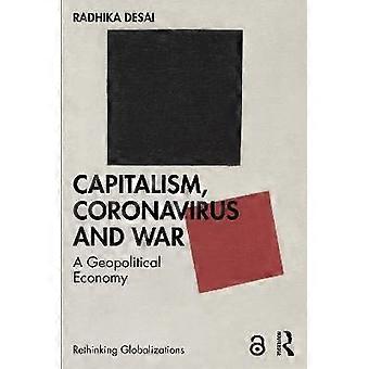 Capitalism Coronavirus and War