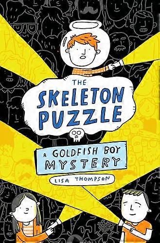 The Skeleton Puzzle (Goldfish Boy 3)