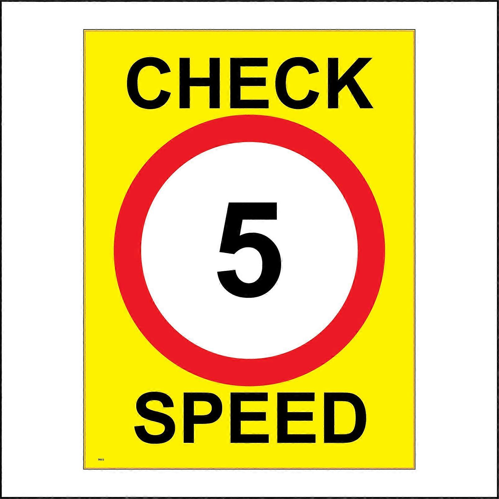 TR013 Check Speed 5 Miles Per Hour Sign with Circle