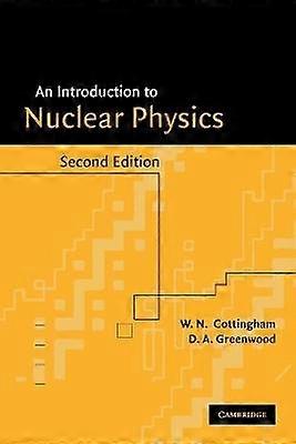 An Introduction to Nuclear Physics