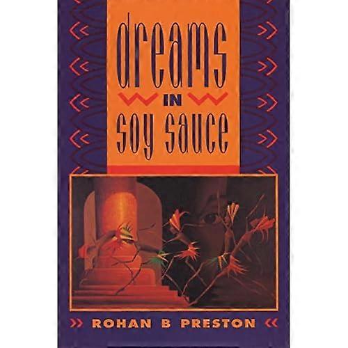 Dreams in Soy Sauce