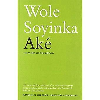 Ake: Lata dzieciństwa