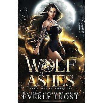 Wolf of Ashes: Mutaforma di Magia Oscura 1