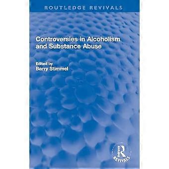 Controversies in Alcoholism and Substance Abuse