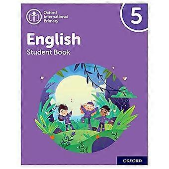 Oxford International Primary English : Livre étudiant niveau 5