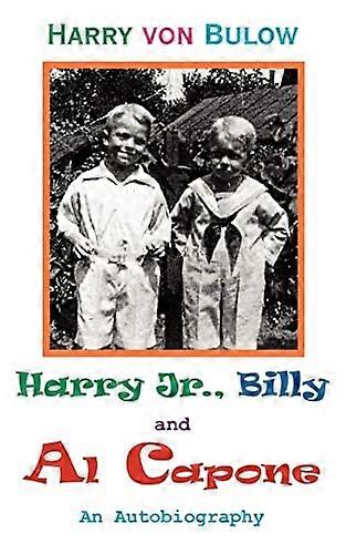 Harry Jr , Billy og Al Capone