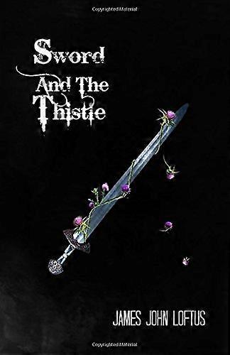 Sword and the Thistle
