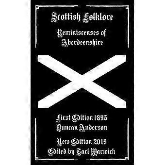 Schotse folklore: herinneringen aan Aberdeenshire