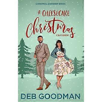Una Navidad con tarta de queso: Una dulce comedia romántica