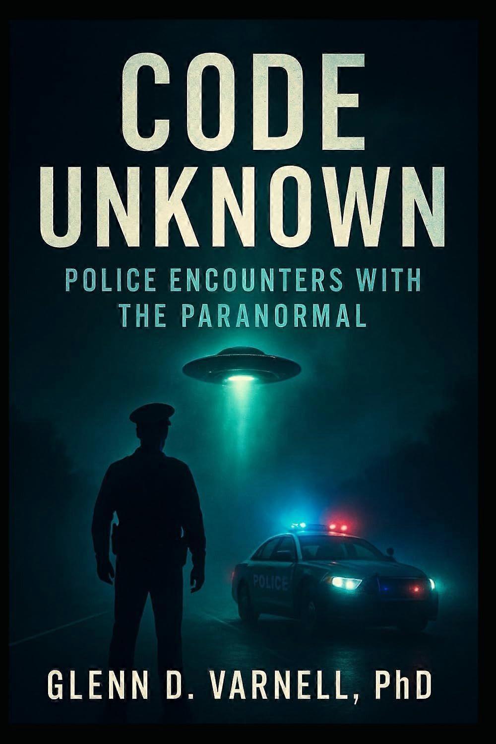 Code unknown - police encounters with the paranormal