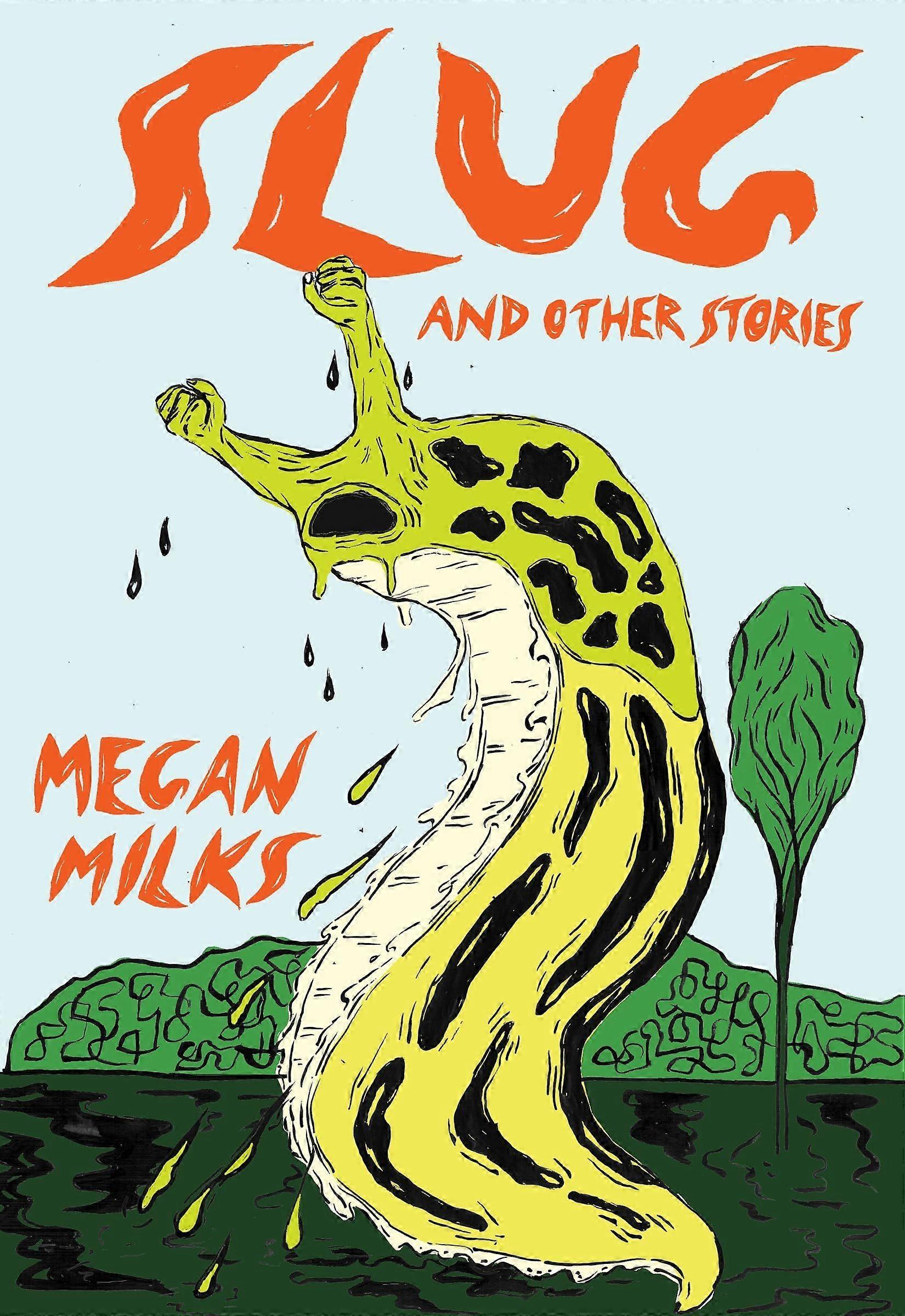 Slug and other stories