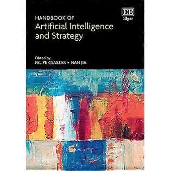 Handbook of Artificial Intelligence and Strategy