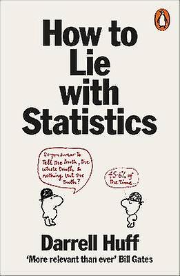How to Lie with Statistics