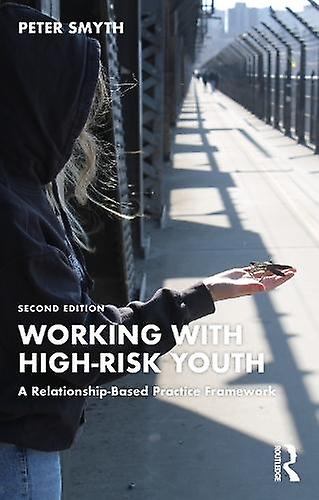 Working With Highrisk Youth by Peter Smyth Paperback