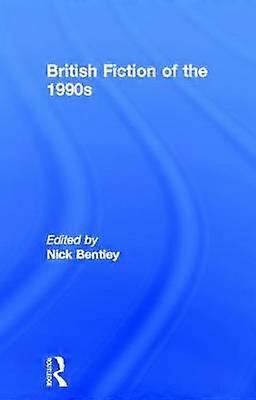 British Fiction of the 1990s