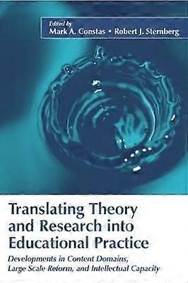 Translating Theory and Research Into Educational Practice