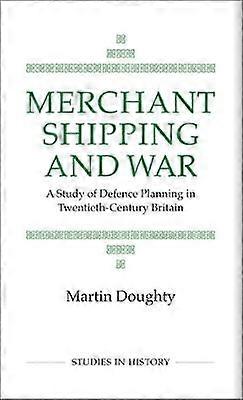 Merchant Shipping and War