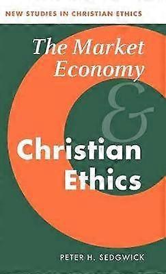 Marktwirtschaft und christliche Ethik