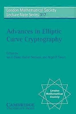 Advances in Elliptic Curve Cryptography Further Topics London Mathematical Society Lecture Note Series Series Number 317