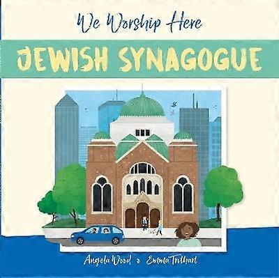 We Worship Here: Jewish Synagogue