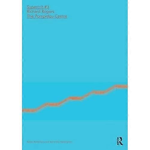 Richard Rogers: The Pompidou Centre: SuperCrit #3