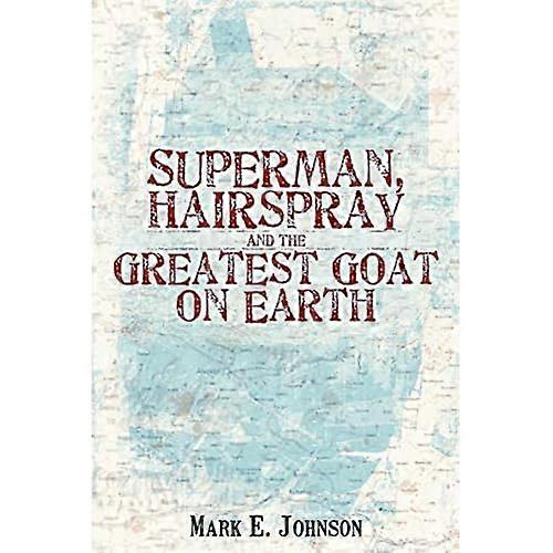 Superman, Haarlak en de Grootste Geit op Aarde