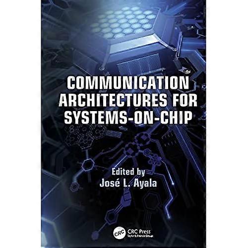 Communication Architectures for Systems-On-Chip