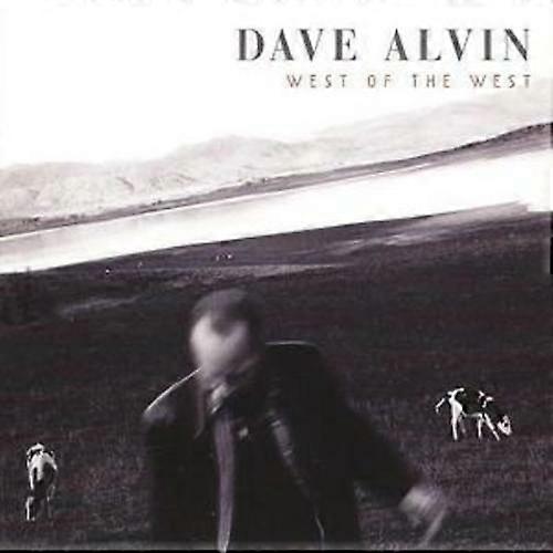 Dave Alvin West of the West CD (2006)