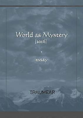 World as Mystery