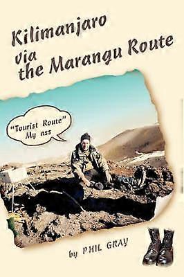 Kilimanjaro via the Marangu Route Tourist Route My Ass