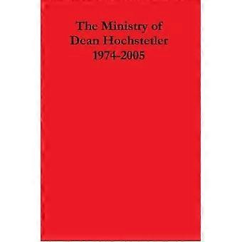 Het ministerie van decaan Hochstetler 1974-2005