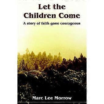 Let the Children Come