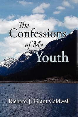 The Confessions of My Youth