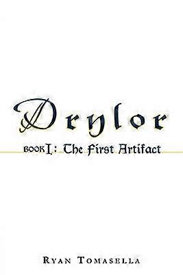 Drylor Book I The First Artifact 1