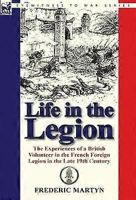 Life in the Legion