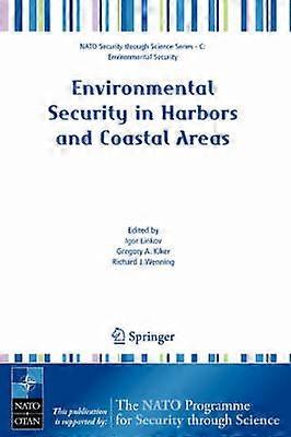 Environmental Security in Harbors and Coastal Areas