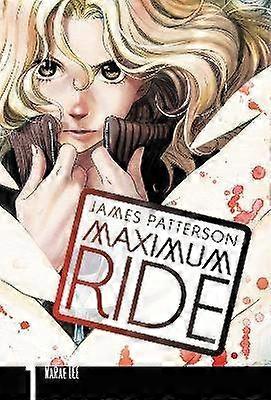 Maximum Ride: The Manga Vol. 1
