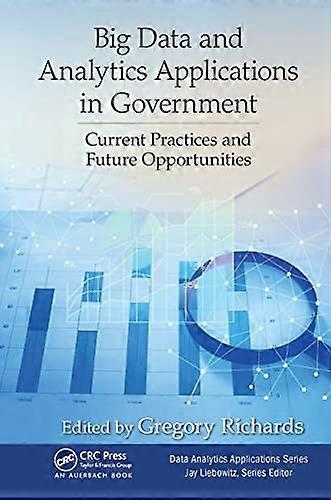 Big Data and Analytics Applications in Government: Current Practices and Future Opportunities