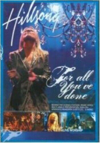 Hillsong For All Youve Done DVD (2007) Hillsong cert E - Region 2