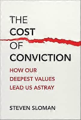 The Cost of Conviction