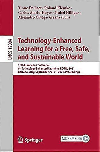 Technologyenhanced Learning For A Free Safe And Sustainable World Paperback