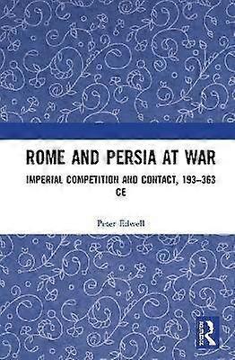 Rome and Persia at War