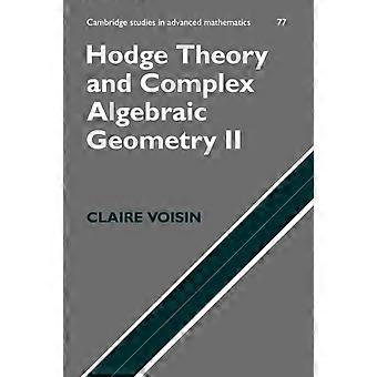 Teoria de Hodge e Geometria Algébrica Complexa II - Claire Voisin