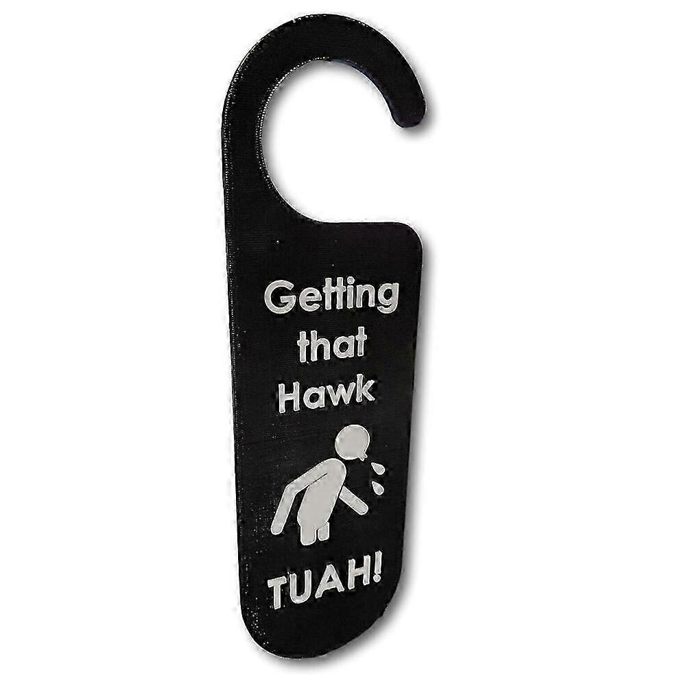 Getting That Hawk TUAH! Door Hanger